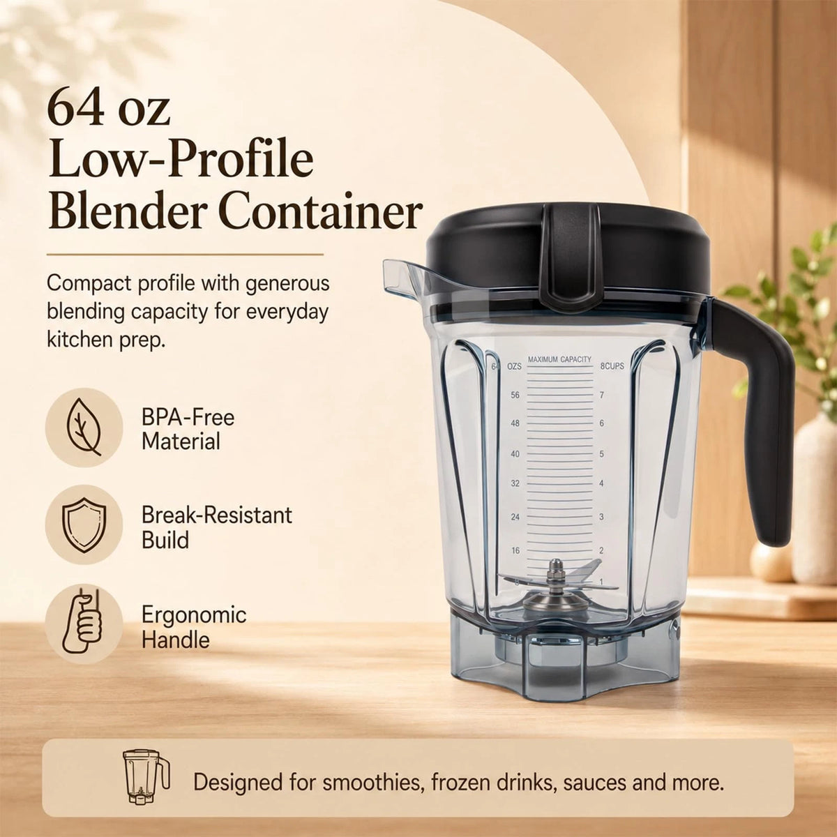 64oz Low-Profile Blender Pitcher for 750, 5200, 5000, 6300, 7500