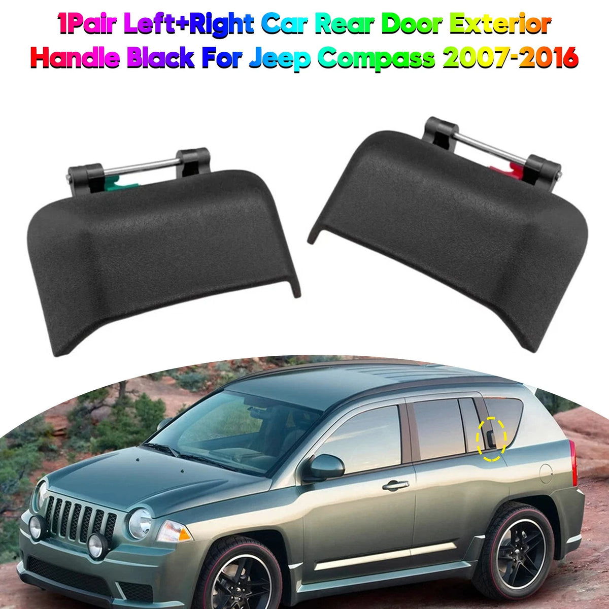 1 Pair Rear Door Exterior Handle Black for Jeep Compass (2007–2016) 115827AE, 5115826AD, 5115826AE, 5115826AF, 5115827AD, 5115827AF