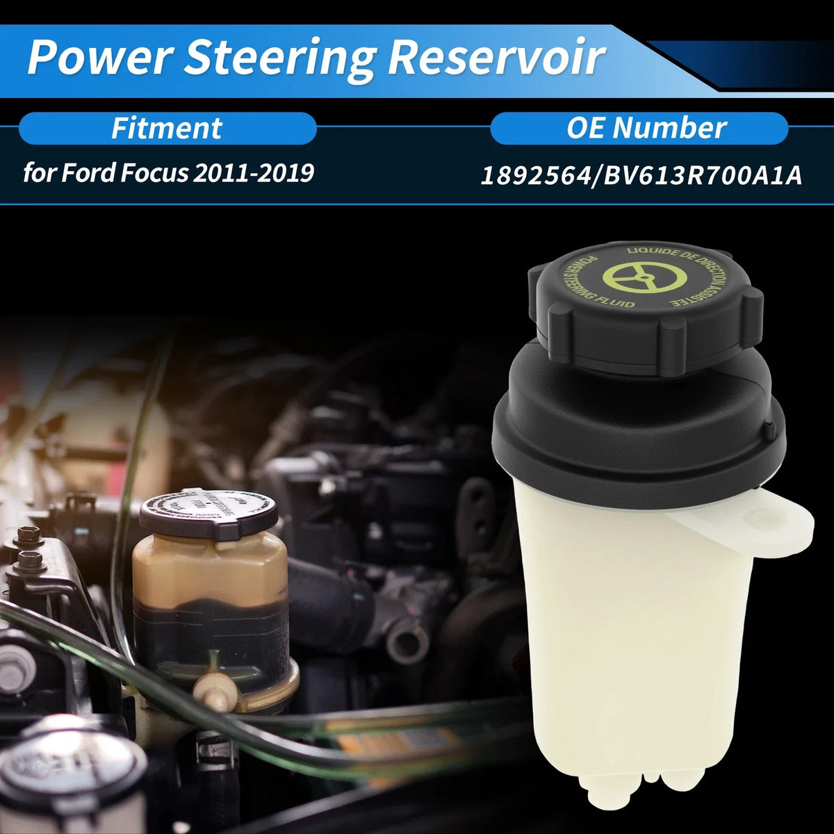 Power Steering Reservoir Fluid for Ford Focus (2011–2019) 1892564 BV613R700A1A