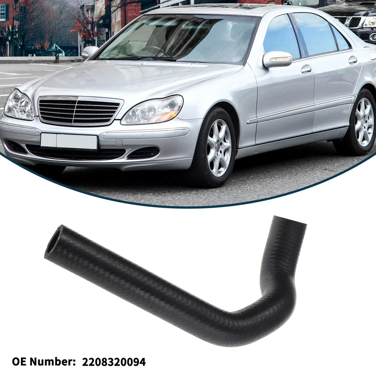 Radiator Hose for Mercedes-Benz S-Klasse (W220) S320 2208320094